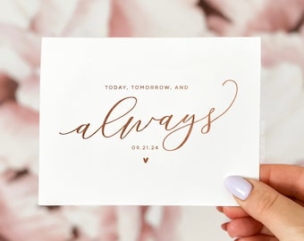 Wedding Day Card, Card for Groom, Card for Bride, Today, Tomorrow, Always Card, To my Husband Card, To my Wife Card, Groom Wedding Card