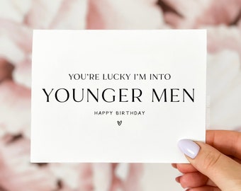 Carte d'anniversaire drôle, vous avez de la chance, j'aime les jeunes hommes, carte d'anniversaire, carte d'anniversaire pour mari, carte d'anniversaire pour lui, anniversaire pour lui