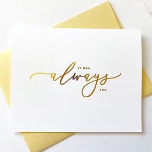 C'était toujours toi, carte de mariage au marié, carte de mariage à la mariée, carte de jour de mariage, à mon futur mari, à ma future mariée, carte de mariage