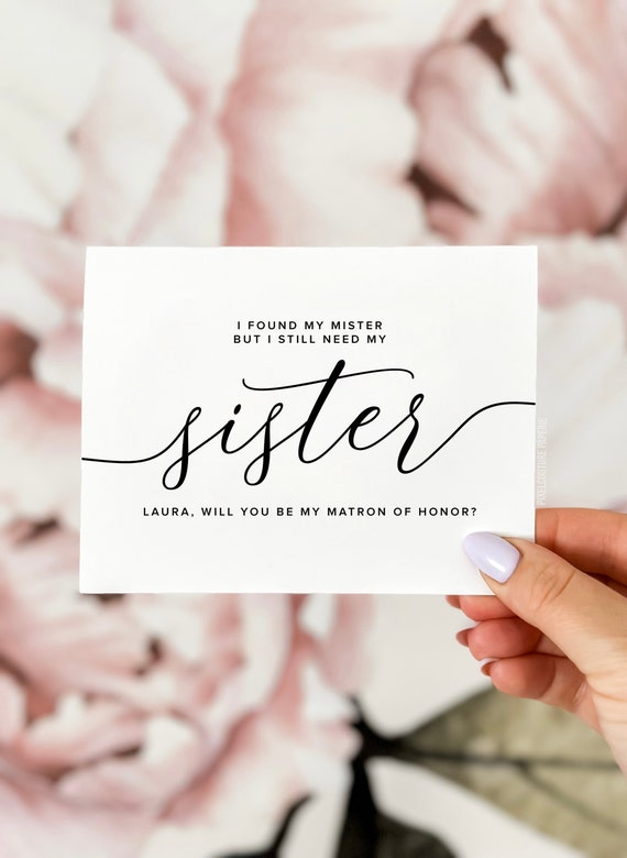 Hochzeitskarte 'I Found My Mister But I Still Need My Sister' – Will You Be My Maid Of Honor? – Inkl. Umschlag, 12,7x17,8 Cm