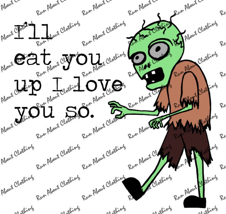 Halloween SVG Zombie SVG I'll Eat You Up I Love You So | Etsy