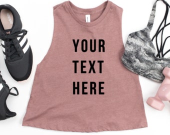 Custom Crop Top - Custom Racerback Crop Tank - Custom Gift for Friend - Custom Text on Shirt - Personalize Your Own Crop Top