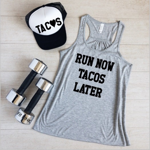 Run Now Tacos Later Tank Top Funny Workout Muscle Tee Gym - Etsy