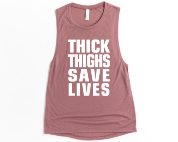 Thick thighs save lives workout tank best sale