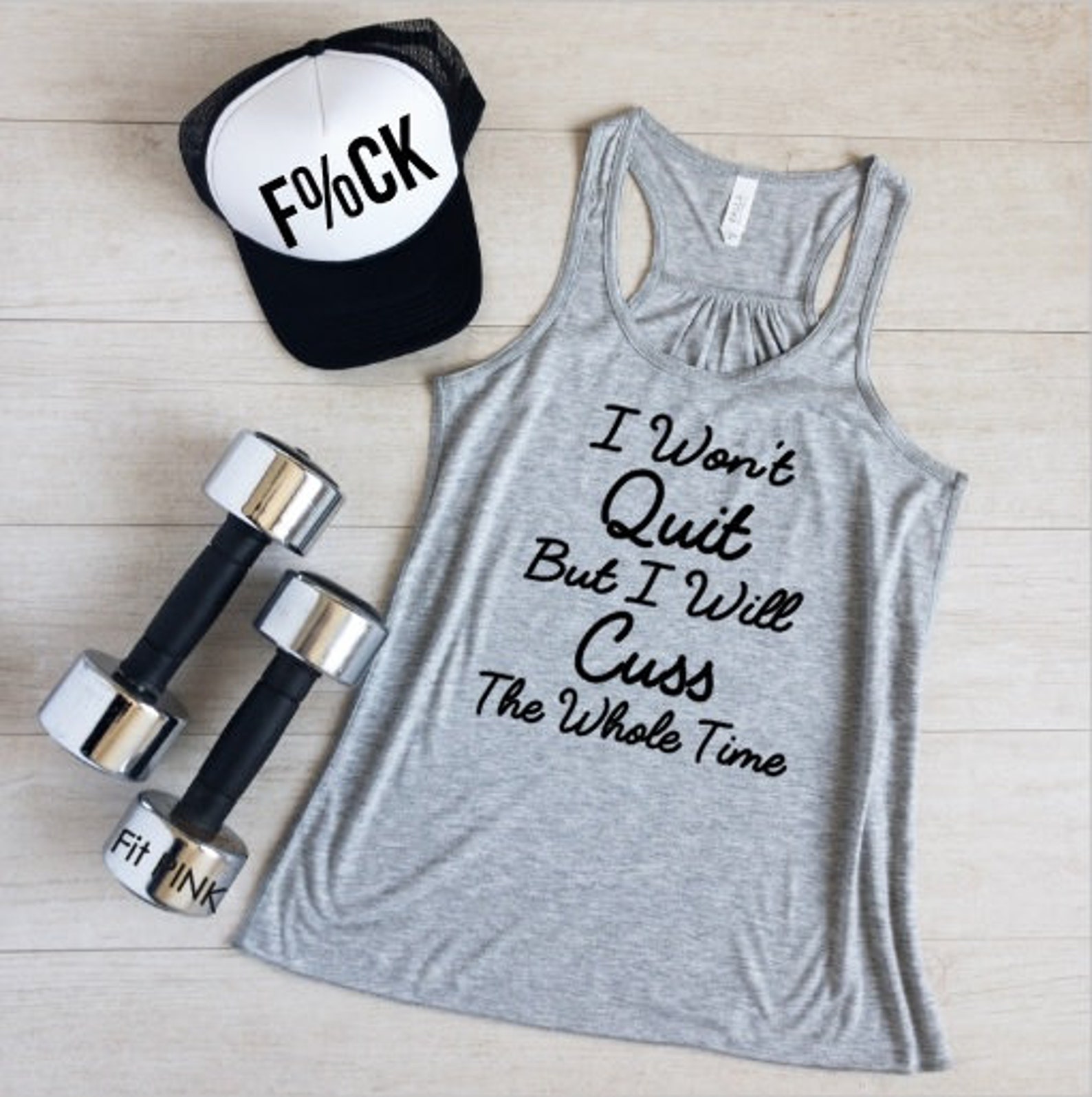 I Wont Quit But I Will Cuss The Whole Time Workout Etsy