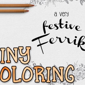 DIY Mini Zine Coloring Book - Festive Ferrik - Coloring Book - Printable