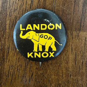 Vintage Presidential Campaign Pinback Button Alf Landon and Frank Knox GOP Republican Candidates 1936