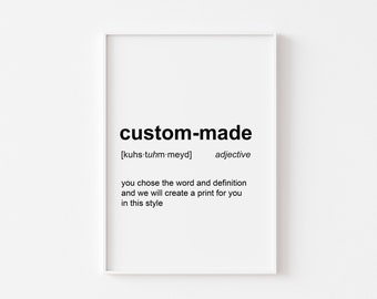 Full Customised Dictionary Definition Print, Your choice of word and definition, Typographical Print, Personalised Word Definition Print