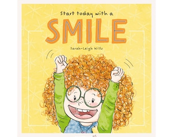 Start Today With A Smile Paperback Book - by Sarah-Leigh Wills