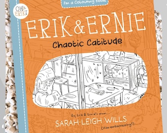 Cat Colouring Book - Chaotic Catitude - Erik and Ernie