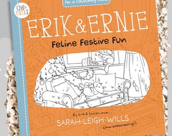 Cat Colouring Book - Feline Festive Fun - Erik and Ernie