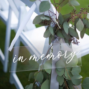 In memory sign, acrylic wedding memory sign, Wedding Reserved Sign chair sign hanging memory sign acrylic wedding wedding sign MEM003-nc