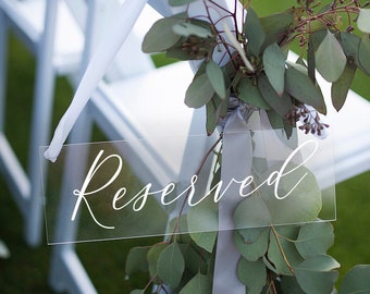 Reserved Sign, Wedding Reserved Sign, Reserved Wedding Sign, Reserved Chair Sign, Reserved Table Sign, Acrylic Wedding Sign, RES000-nc