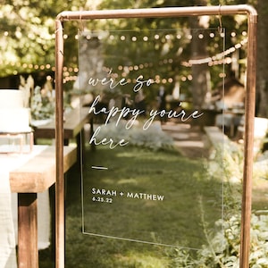 Wedding Welcome Sign, We&#39;re so happy you&#39;re here, Modern Wedding Sign, Acrylic Wedding Sign, Lucite, Wedding Signs, Acrylic Wedding WEL014
