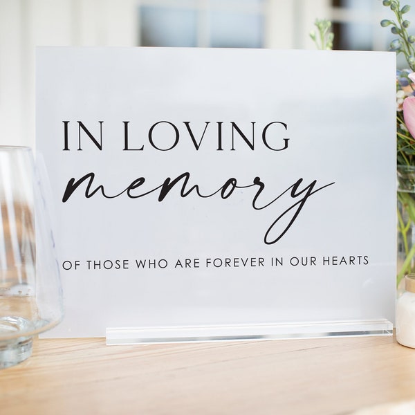 In loving memory sign, acrylic memory sign, lucite memory sign, in loving memory acrylic wedding sign, in loving memory of those MEM006