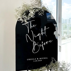 Rehearsal dinner sign, the night before sign, arch acrylic wedding welcome sign, rehearsal dinner decor, acrylic welcome sign signage TNB013