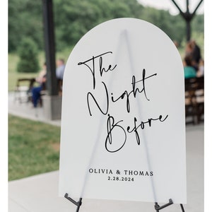 Rehearsal dinner sign, the night before sign, arch acrylic wedding welcome sign, rehearsal dinner decor, acrylic welcome sign signage TNB013