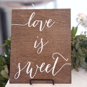 Love is Sweet Wooden Wedding Sign, dessert table sign for wedding, wood wedding signs, rustic wedding decor, modern wood wedding, wood nc image 8