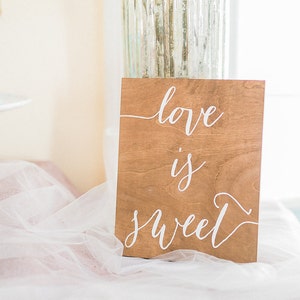 Love is Sweet Wooden Wedding Sign, dessert table sign for wedding, wood wedding signs, rustic wedding decor, modern wood wedding, wood nc image 2