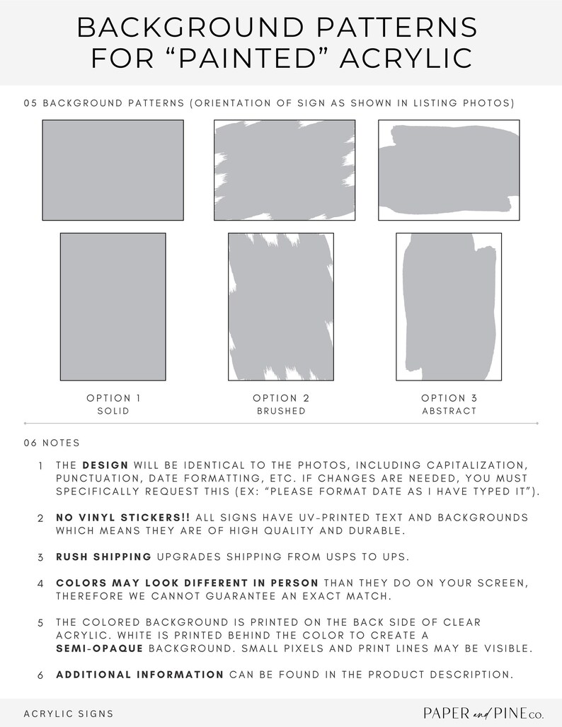 May include: A guide to background patterns for painted acrylic signs. The guide shows three different patterns: solid, brushed, and abstract. The text includes notes about the design, vinyl stickers, rush shipping, colour variations, and additional information.
