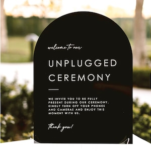 Unplugged wedding sign, acrylic unplugged ceremony sign, arched unplugged wedding, black acrylic sign, wedding acrylic modern UNP001