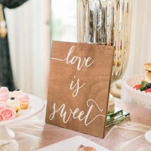 Love is Sweet Wooden Wedding Sign, dessert table sign for wedding, wood wedding signs, rustic wedding decor, modern wood wedding, wood nc image 1