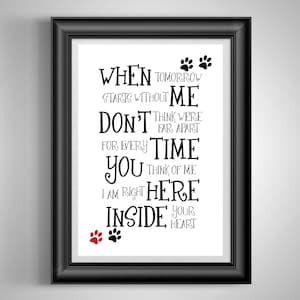 Poem with Paw Prints When Tomorrow Starts Without Me Quote Bereavement Print Sympathy Loss of Loved One Dog Pet Death Unframed