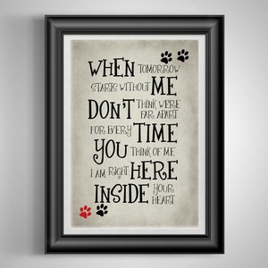 Poem with Paw Prints When Tomorrow Starts Without Me Quote Bereavement Print Sympathy Loss of Loved One Dog Pet Death Unframed Gray