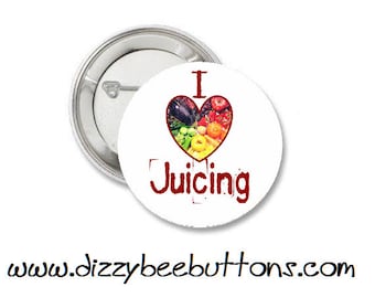 I Love Juicing - 1.25" or 1.5" - Pinback button - Magnet - Keychain