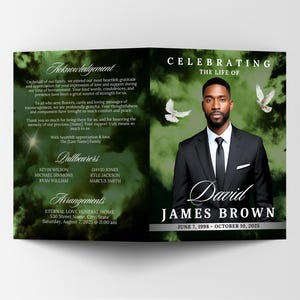 May include: A memorial program with a portrait of a man in a black suit, with the text "Celebrating the Life of David James Brown" and dates. The background is green with white doves and text.