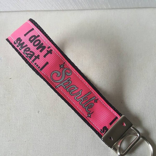 I don't Sweat, I Sparkle Key Fob, Fitness Key Fob, Neon Pink, Work out, Key Chain, Key Ring, Keys, Swanky Bands