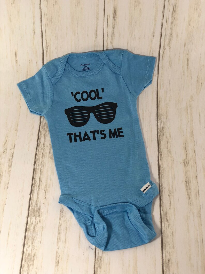 Baby bodysuit with Cool That/'s me and sunglasses baby girl boy or unisex perfect for a baby shower gift