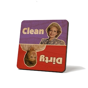 Golden Girls - Blanche and Rose - Dirty/Clean Magnet