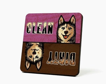 Dog Clean Dirty Dishwasher Wood Magnet, Husky, Notifier Sign -Ready to Ship
