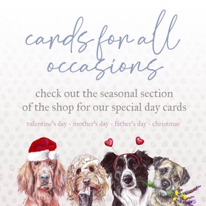 May include: A greeting card illustration featuring four dogs wearing festive hats and accessories. The text reads "cards for all occasions" and "check out the seasonal section of the shop for our special day cards" with the holidays listed below: "valentine's day - mother's day - father's day - christmas".