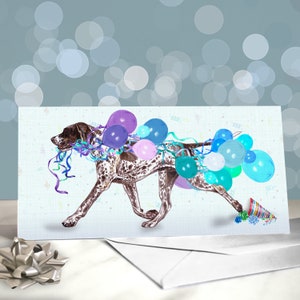 German Shorthaired Pointer Birthday Cards - Blank Inside / Card from the Dog / Favourite Dog Breed on Gift