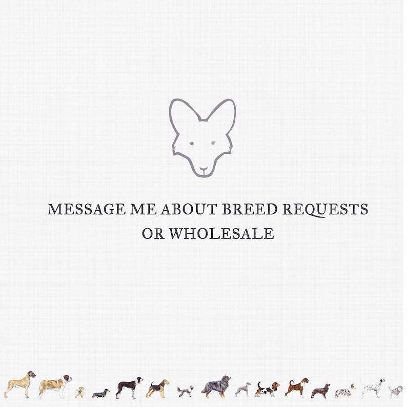 May include: A digital illustration of a fox head with the text "MESSAGE ME ABOUT BREED REQUESTS OR WHOLESALE" below. The image also features a row of various dog breeds at the bottom.