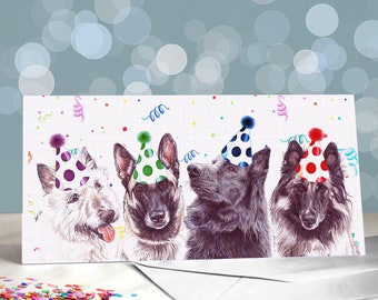 Belgian Shepherd Dogs Birthday Card / Malinois, Laekenois, Groenendael and Tervueren / Blank Inside / Card from the Dog