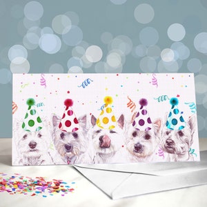 West Highland White Terrier Birthday Greeting Card / Various Party Designs / Blank Inside / Card from the Dog /Gifts for Groomers, Vets