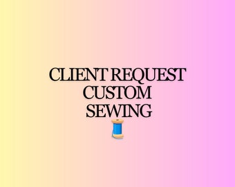 Custom Sewing