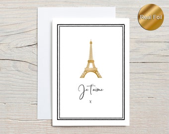 Romantic Gold Foiled Paris Eiffel Tower Card - Je t'aime, French Love Card - Handmade, Perfect Gift for Couples, Anniversary, Valentines Day