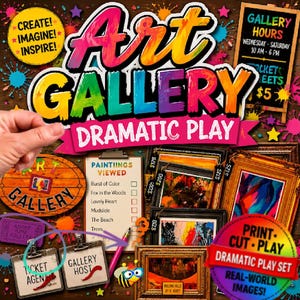May include: A dramatic play art gallery set featuring colorful signage, a checklist titled Paintings Viewed, various framed art prints with price tags, a ticket agent sign, a gallery host sign, and a circular badge stating Print Cut Play.