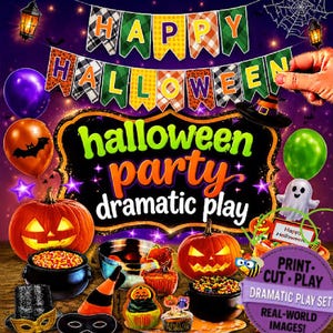 May include: A Halloween party dramatic play set featuring a banner with the text Happy Halloween, pumpkins, black cauldrons filled with candy corn, balloons, a ghost, a witch hat, masks, and cupcakes. The graphic includes the text Halloween party dramatic play and Print-Cut-Play Dramatic Play Set Real-World Images.