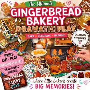 May include: A printable dramatic play set titled The Ultimate Gingerbread Bakery featuring images of gingerbread cookies, houses, baking tools, and colorful candies. The set includes text labels like Bake, Decorate, Imagine, and Print, Cut, Play.