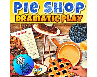 Dramatic Play Pie Shop | Pie Shop Pretend Play | Pie Cutouts | Printables | Preschool Play | Pre-K  Play | Homeschool Play