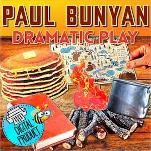 Obra dramática de Paul Bunyan / Cuento fantástico / Imprimible para preescolar / Educación en casa / Personaje histórico / Juego de simulación / Folclore