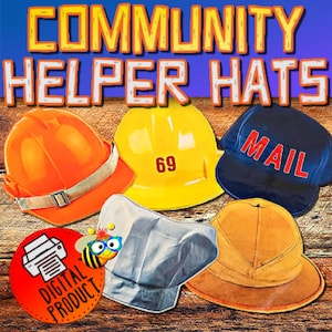 May include: A set of five printable community helper hats. The hats are in various colors and styles, including a yellow construction hat with the number 69, a blue mail carrier hat with the word "MAIL", a white chef hat, a brown fedora, and an orange construction hat. The hats are on a wooden surface with a red circle that says "DIGITAL PRODUCT" and a cartoon bee.
