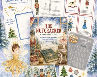 The Nutcracker Mini Unit Study |Nutcracker Ballet | Christmas