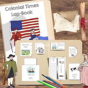 May include: A Colonial Times Lap-Book with illustrations of the American flag, colonial figures, and various cards. The cards include topics like daily life, timelines, settlements, traditions, and colonial maps. Colored pencils and a scroll are also visible.