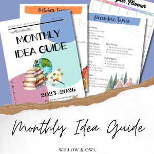 May include: A stack of homeschool monthly idea guides for 2025-2026. The cover features a globe, books, and a paint palette. The guides have titles like "October Topics" and "December Topics" with various educational themes.